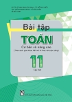 BÀI TẬP TOÁN CƠ BẢN VÀ NÂNG CAO LỚP 11 - TẬP 1 (Theo SGK Kết nối tri thức với cuộc sống)